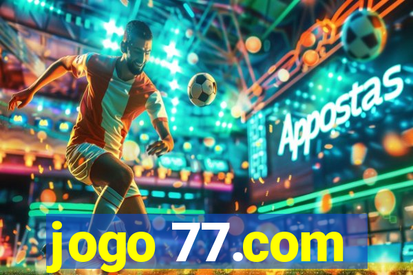 jogo 77.com